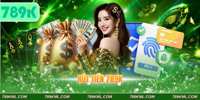 Hướng Dẫn Rút Tiền 789K Hiệu Quả Chi Tiết Với Trong 5 Phút 1 Rút Tiền 789K